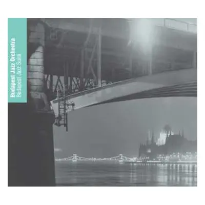 CD Budapest Jazz Orchestra: Budapest Jazz Suite