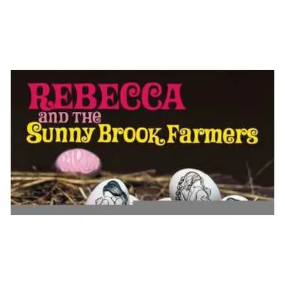 LP Rebecca And The Sunny Brook Farmers: Birth