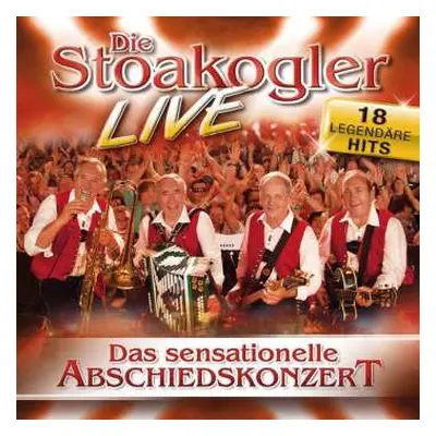 CD Die Stoakogler: Das Sensationelle Abschiedskonzert - Live