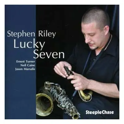 CD Stephen Riley: Lucky Seven