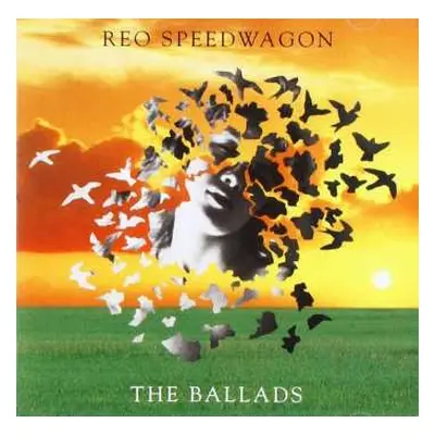 CD REO Speedwagon: The Ballads