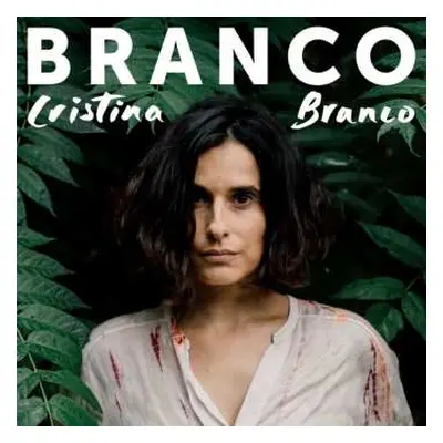 CD Cristina Branco: Branco