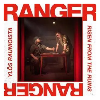 CD Ranger: Yl​ö​s Raunioista / Risen From The Ruins