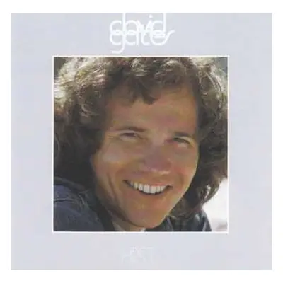 CD David Gates: First