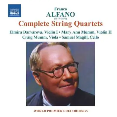 CD Franco Alfano: Complete String Quartets