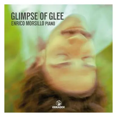 CD Enrico Morsillo: Glimpse Of Glee