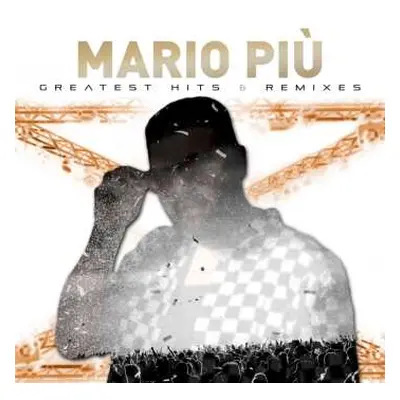 2CD Mario Piu: Greatest Hits & Remixes