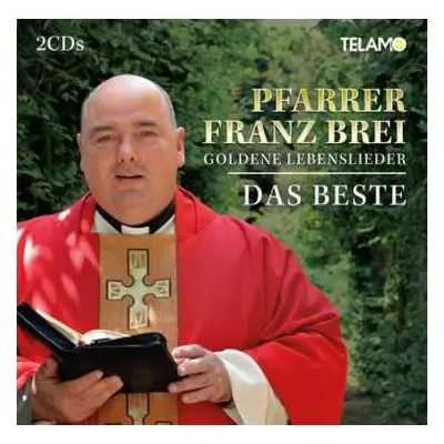 2CD Franz Brei: Goldene Lebenslieder: Das Beste