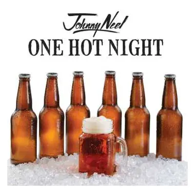 CD Johnny Neel: One Hot Night