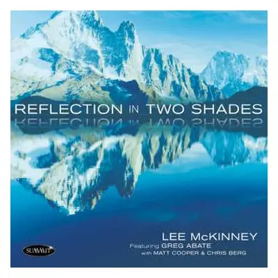 CD Lee McKinney: Reflection in Two Shades