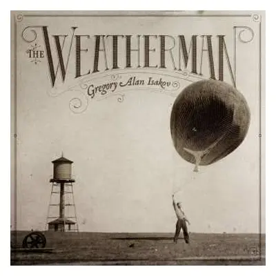 CD Gregory Alan Isakov: The Weatherman