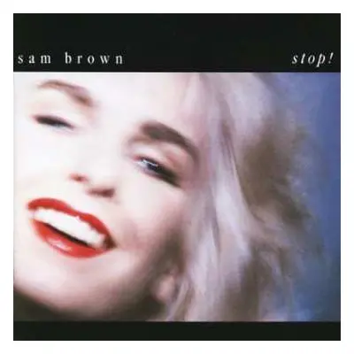 CD Sam Brown: Stop!