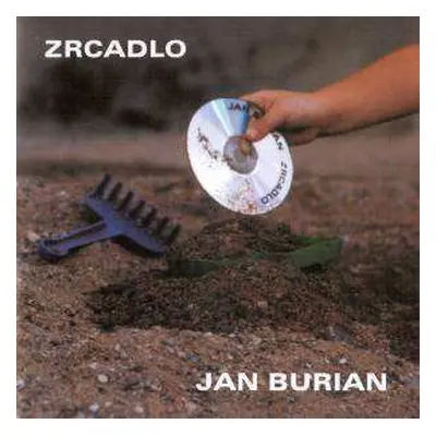 CD Jan Burian: Zrcadlo