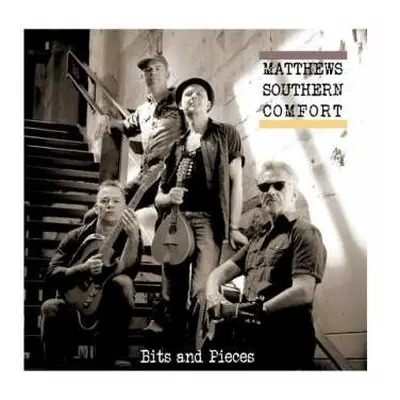 EP Matthews' Southern Comfort: Bits And Pieces LTD | CLR