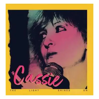 LP Cassie: The Light Shines On