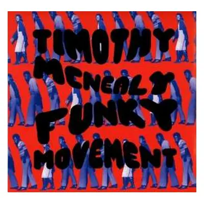 CD Timothy McNealy: Funky Movement