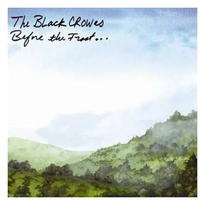 2LP The Black Crowes: Before The Frost... Until The Freeze LTD | CLR