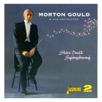 2CD Morton Gould And His Orchestra: Star Dust Symphony