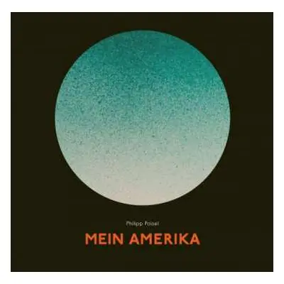 CD Philipp Poisel: Mein Amerika