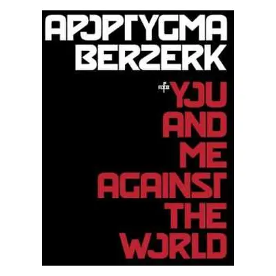 CD Apoptygma Berzerk: You And Me Against The World