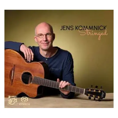 SACD Jens Kommnick: Stringed