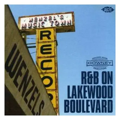 CD Various: R&B On Lakewood Boulevard