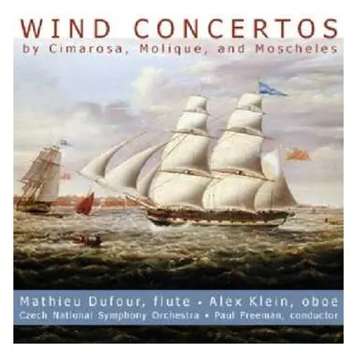 CD Czech National Symphony Orchestra: Wind Concertos By Cimarosa, Molique, And Moscheles