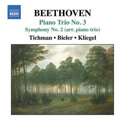 CD Ludwig van Beethoven: Piano Trio No. 3 / Symphony No. 2 (Arr. For Piano Trio)