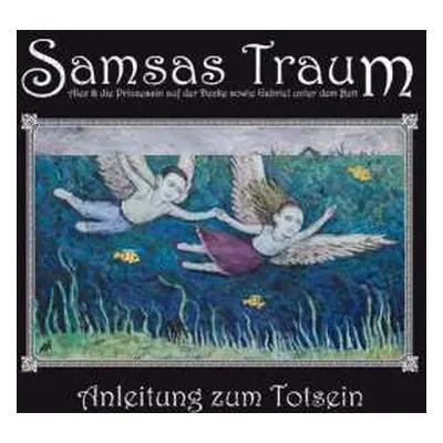 CD Samsas Traum: Anleitung Zum Totsein