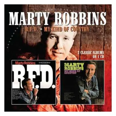 CD Marty Robbins: R.f.d. / My Kind Of Country