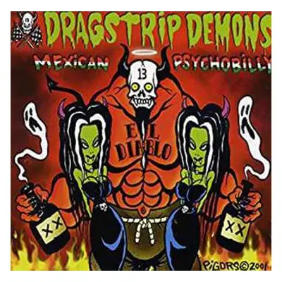 CD Dragstrip Demons: Mexican Psychobilly