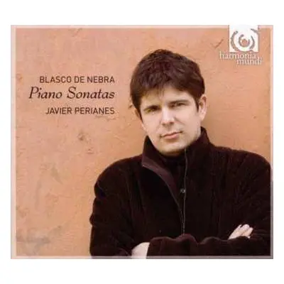 CD Javier Perianes: Piano Sonatas