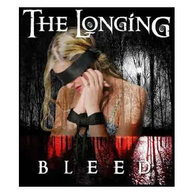 CD The Longing: Bleed