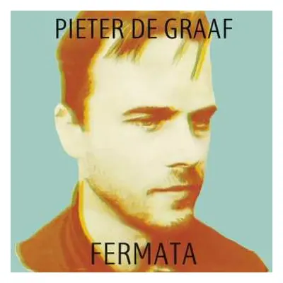 CD Pieter de Graaf: Fermata