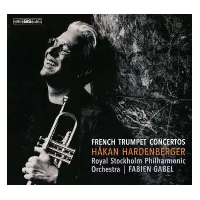 SACD Håkan Hardenberger: French Trumpet Concertos