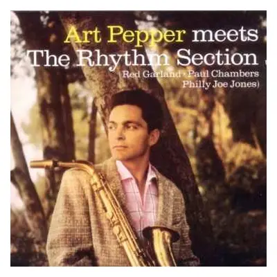 CD Art Pepper: Art Pepper Meets The Rhythm Section + Marty Paich Quartet Featuring Art Pepper