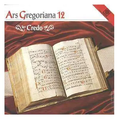 CD Gregorian Chant: Ars Gregoriana 12 - Credo