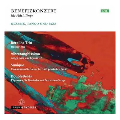 CD Antonín Dvořák: Benefizkonzert Für Flüchtlinge - Klassik, Tango Und Jazz