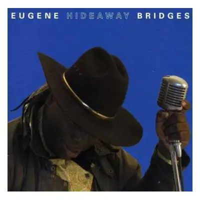 CD Eugene Hideaway Bridges: Eugene Hideaway Bridges