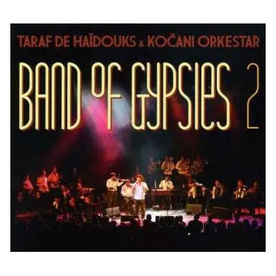 CD Taraf de Haïdouks: Band Of Gypsies 2