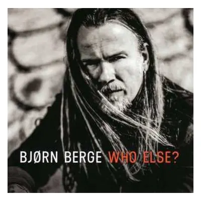 CD Bjørn Berge: Who Else?