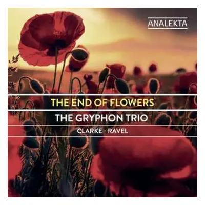 CD Maurice Ravel: The End Of Flowers