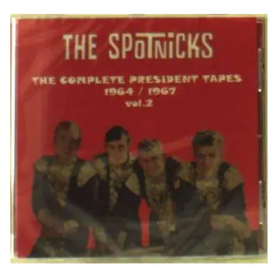 CD The Spotnicks: The Complete President Tapes vol.2 - 1964/1967