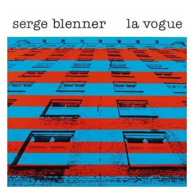 LP Serge Blenner: La Vogue