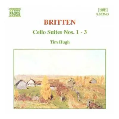 CD Benjamin Britten: Cello Suites Nos. 1-3