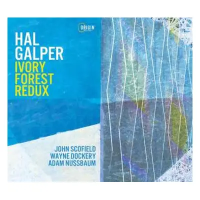 CD Hal Galper: Ivory Forest Redux