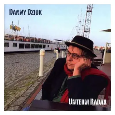 CD Danny Dziuk: Unterm Radar