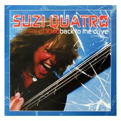 2LP Suzi Quatro: Back To The Drive CLR