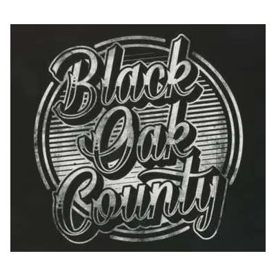 CD Black Oak County: Black Oak County