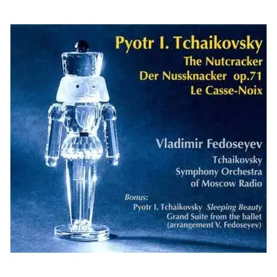 2CD Peter Iljitsch Tschaikowsky: Der Nußknacker Op.71